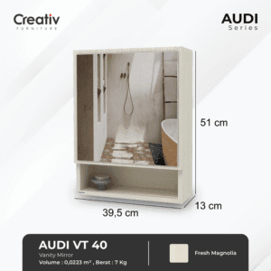 Creativ Furniture_Audi VT 40_Vanity_Mirror_Cermin Rias_Cermin_Serbaguna_Ruang Tidur_Ruang Kamar Mandi